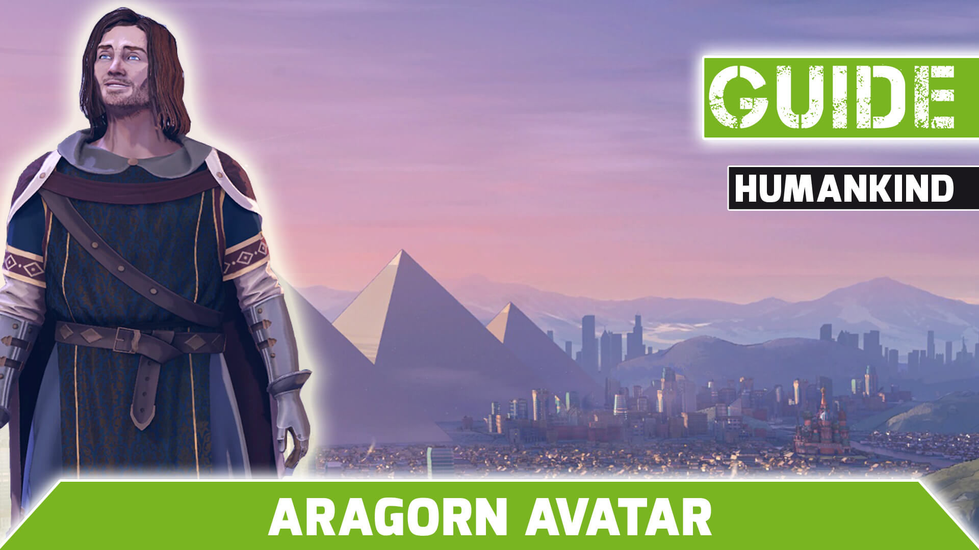 Humankind Aragorn-Avatar-guide
